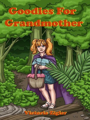 cover image of Goodies For Grandmother